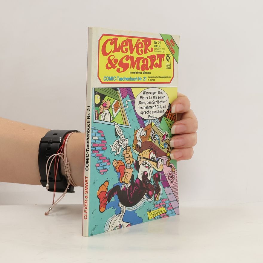 Autorenkollektiv Clever & Smart in geheimer Mission. Nr.21
