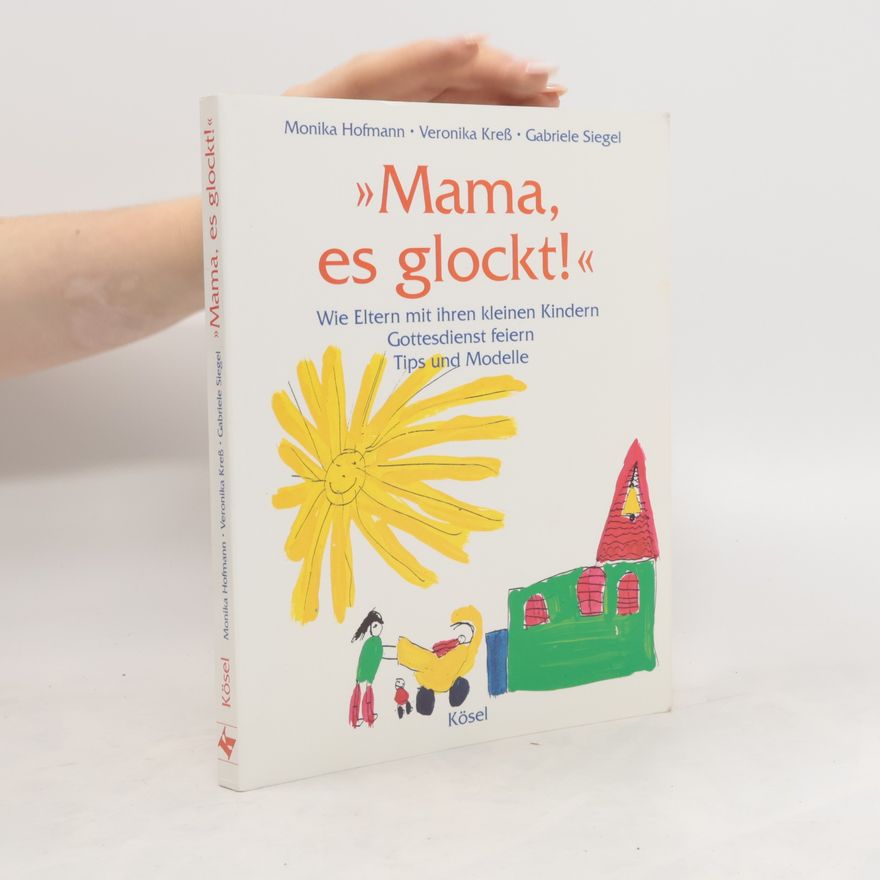 Veronika Kreß Mama, es glockt!