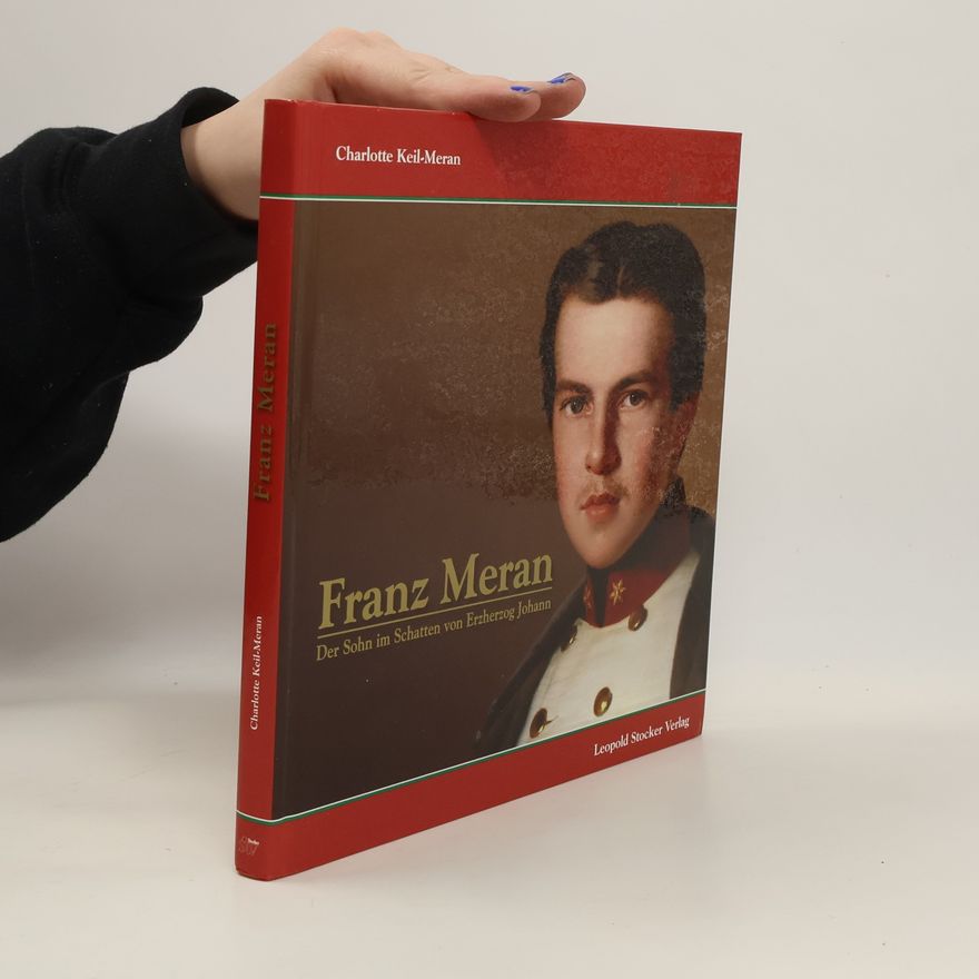Karoline Charlotte Keil-Meran Franz Meran