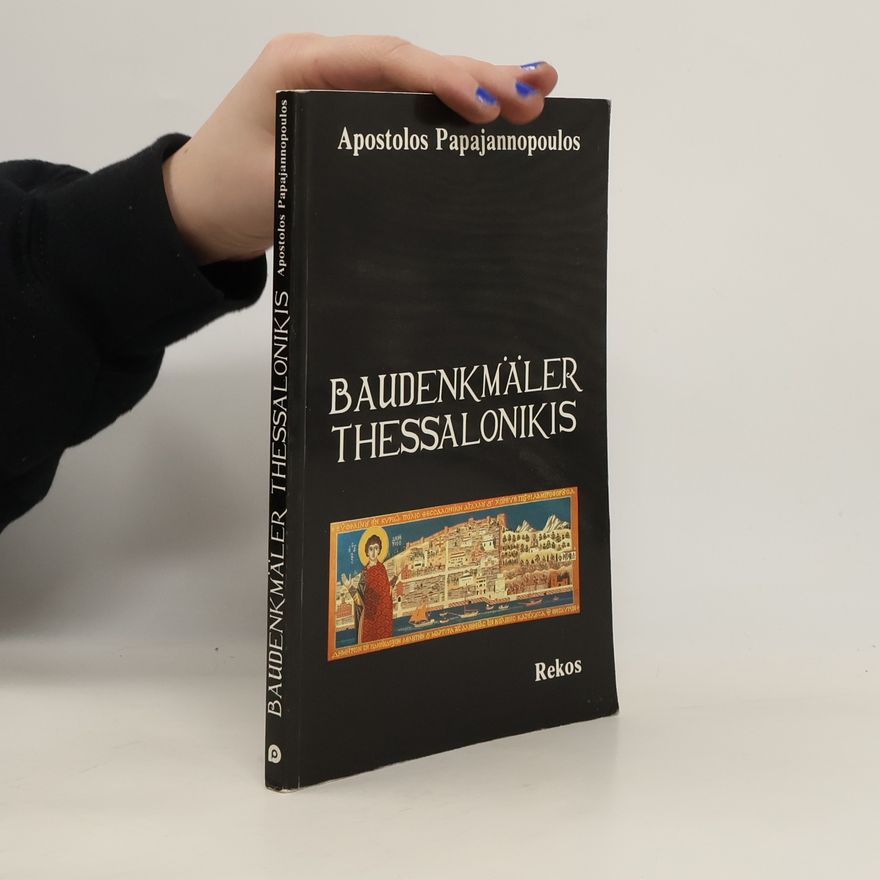 Apostolos Papajannopoulos Baudenkmäler Thessalonikis