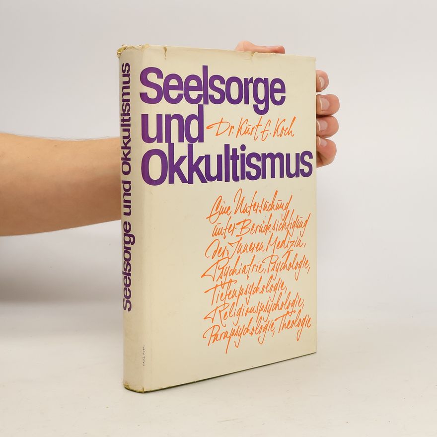 Kurt E. Koch Seelsorge und Okkultismus