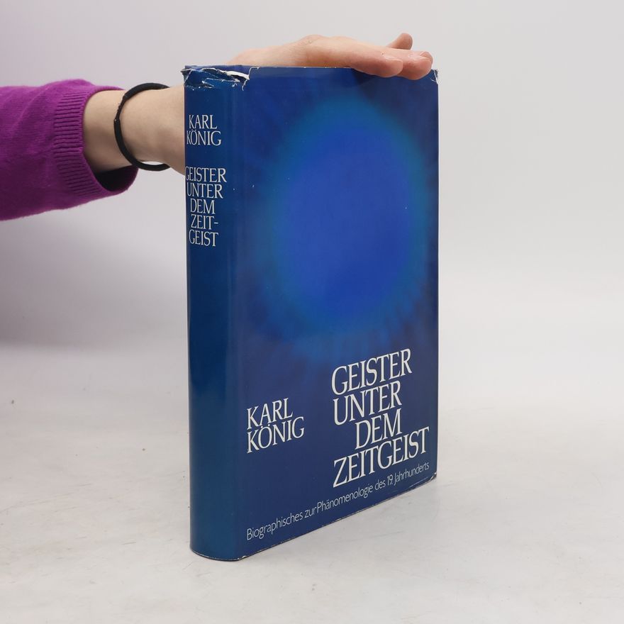 Karl König Geister unter dem Zeitgeist