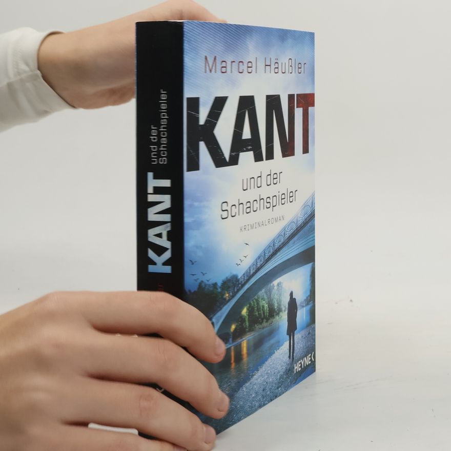 Marcel Häußler Kant und der Schachspieler