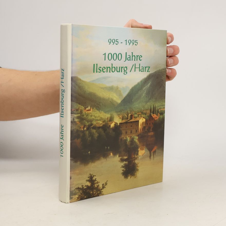 Various authors 1000 Jahre Ilsenburg/Harz