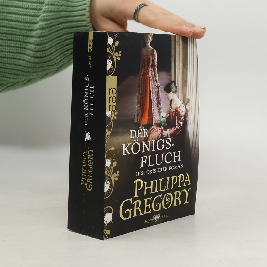 Philippa Gregory Der Königsfluch