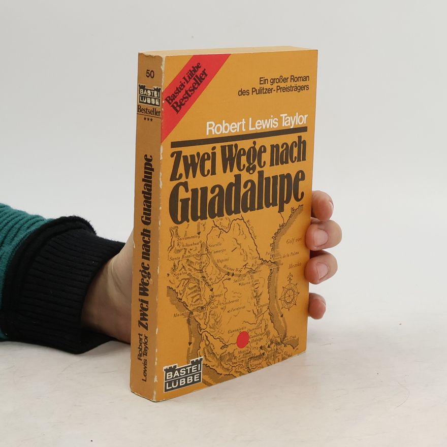 Robert Taylor Zwei Wege nach Guadelupe.