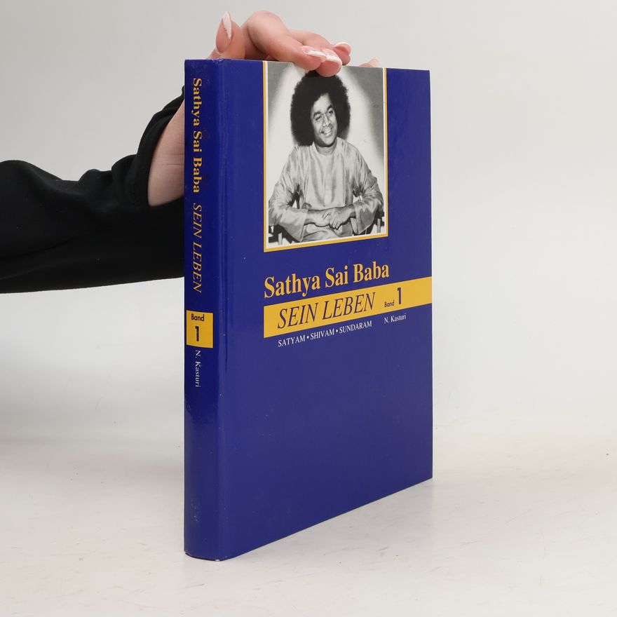 Narayana Kasturi Sathya Sai Baba: Sein Leben