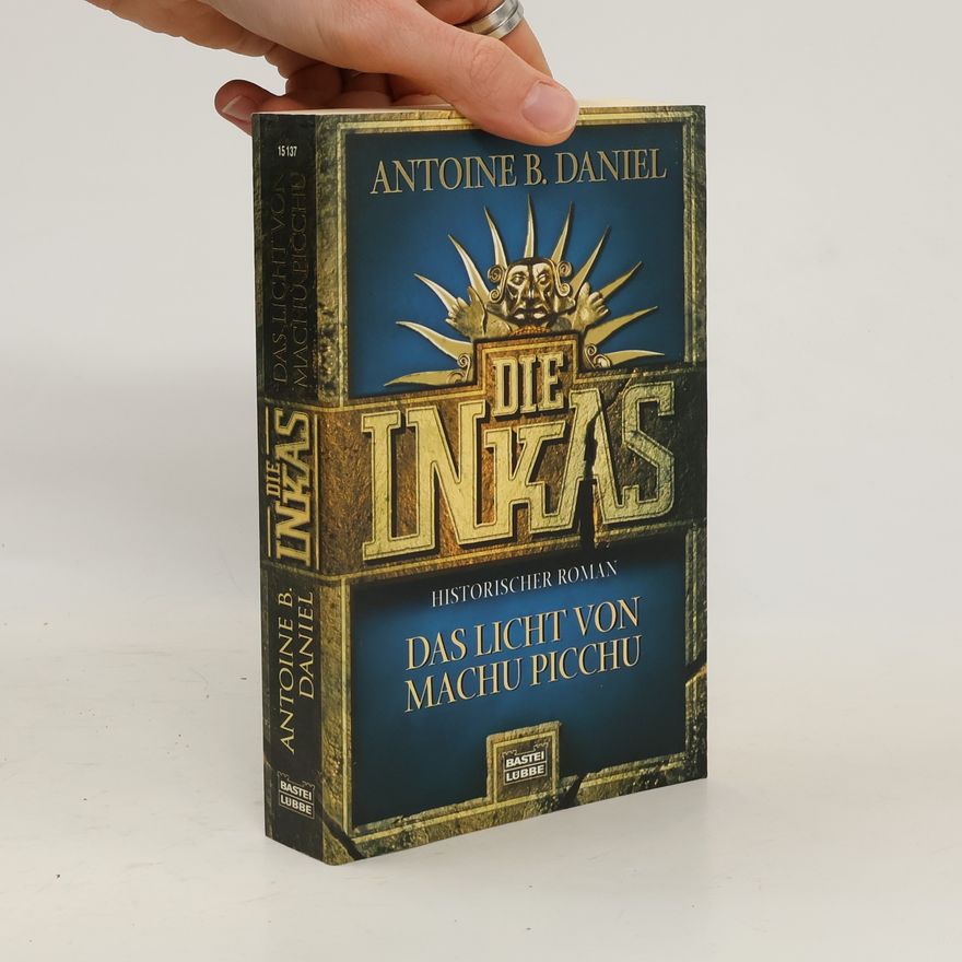 Antoine B. Daniel Die Inkas