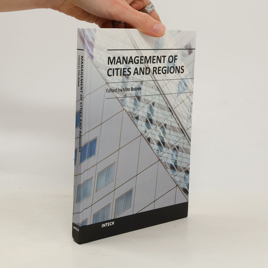 Vito Bobek Management of Cities and Regions