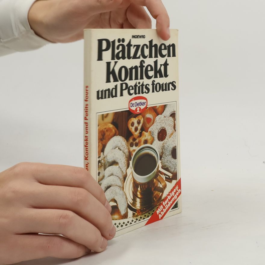 Kolektiv autorů Plätzchen Konfekt und Petits fours
