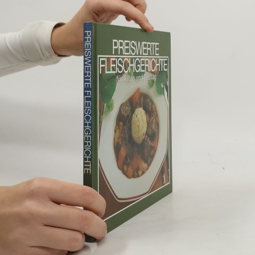 Autorenkollektiv Preiswerte Fleischgerichte