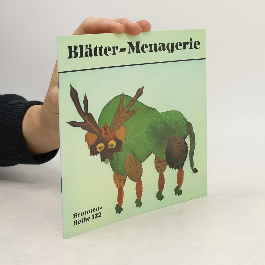 Lothar-Günther Buchheim Brunnen-Reihe - 132: Blätter-Menagerie