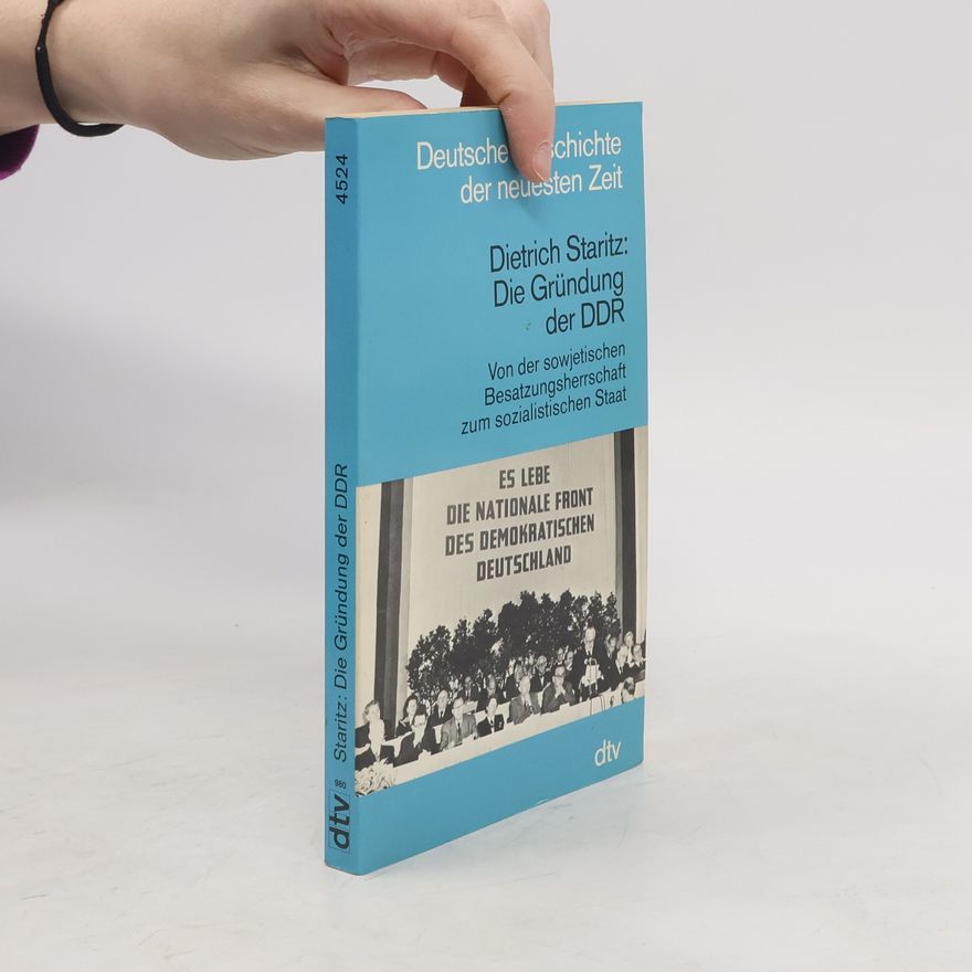 Dietrich Staritz Die Gründung der DDR
