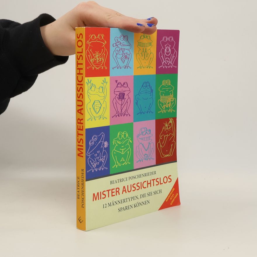 Beatrice Poschenrieder Mister Aussichtslos