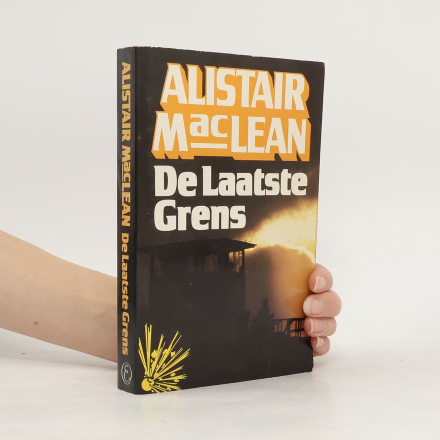 Alistair MacLean De Laatste Grens