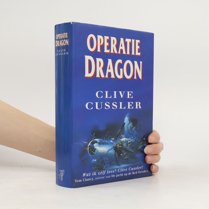 Clive Cussler Dirk Pitt - 10: Operatie Dragon