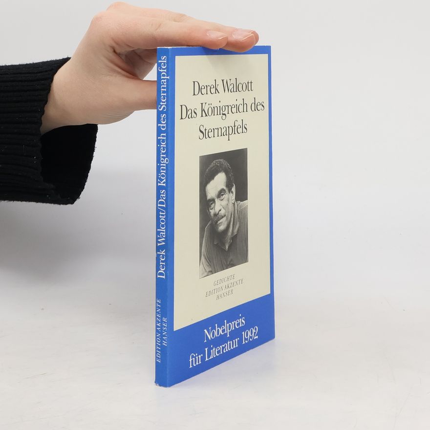 Derek Walcott Das Königreich des Sternapfels