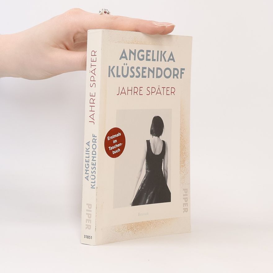 Angelika Klüssendorf Jahre später