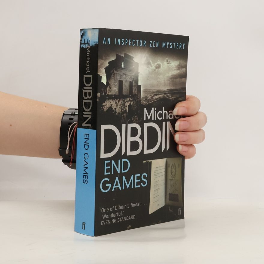 Michael Dibdin An Inspector Zen Mystery: End Games. Sterben Auf Italienisch, Englische Ausgabe