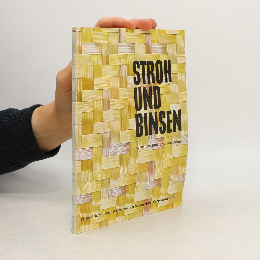 Erland Borglund Stroh und Binsen