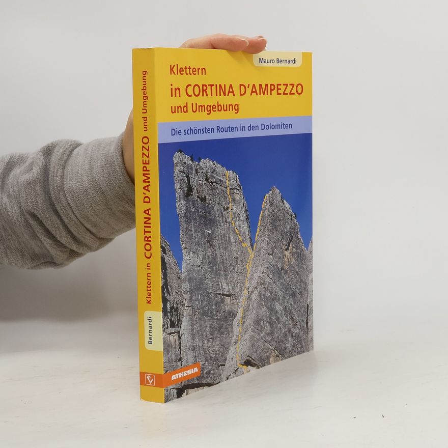 Mauro Bernardi Klettern in Cortina D'Ampezzo und Umgebung