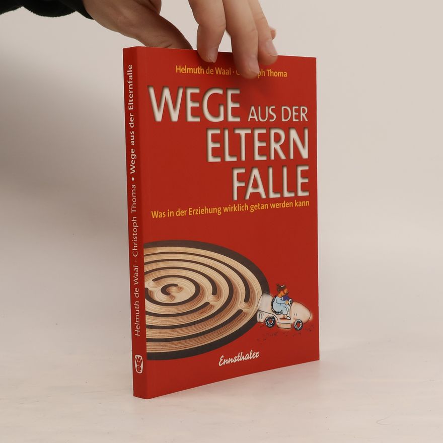 Helmut de Waal Wege aus der Elternfalle