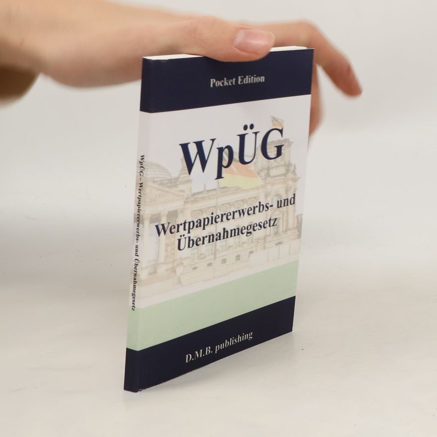 Various authors WpÜG - Wertpapiererwerbs- und Übernahmegesetz