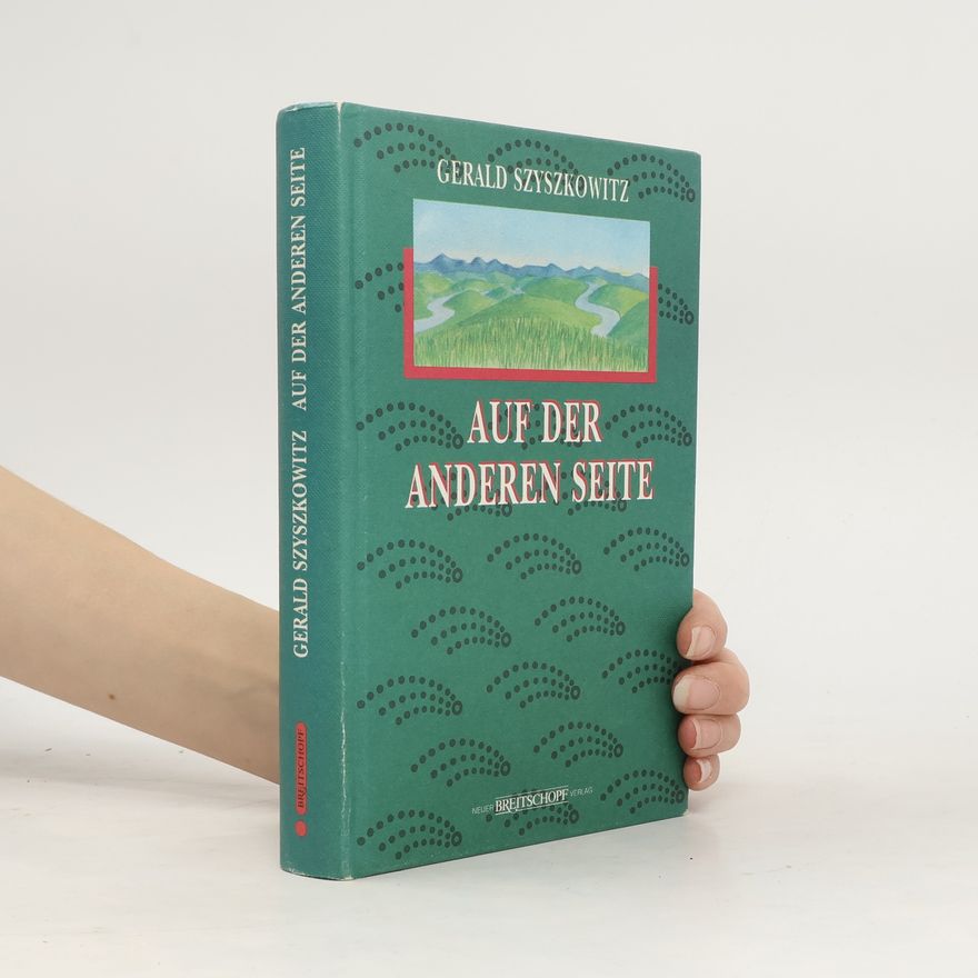 Gerald Szyszkowitz Auf der anderen Seite