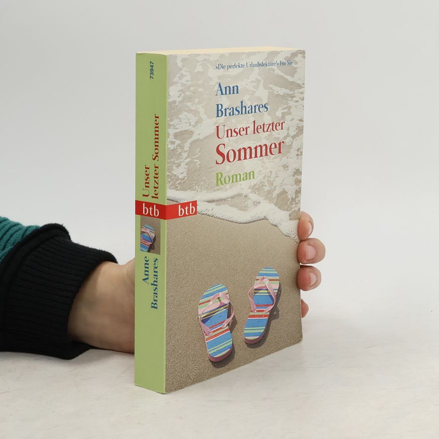 Ann Brashares Unser letzter Sommer