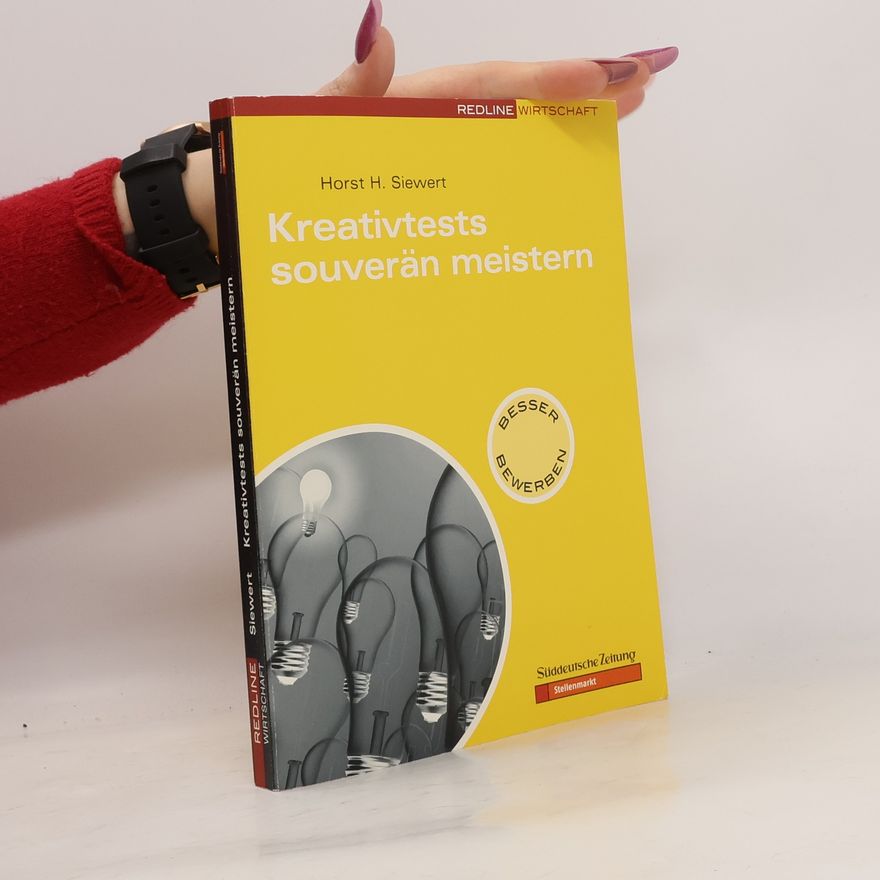 Horst Siewert Kreativtests souverän meistern
