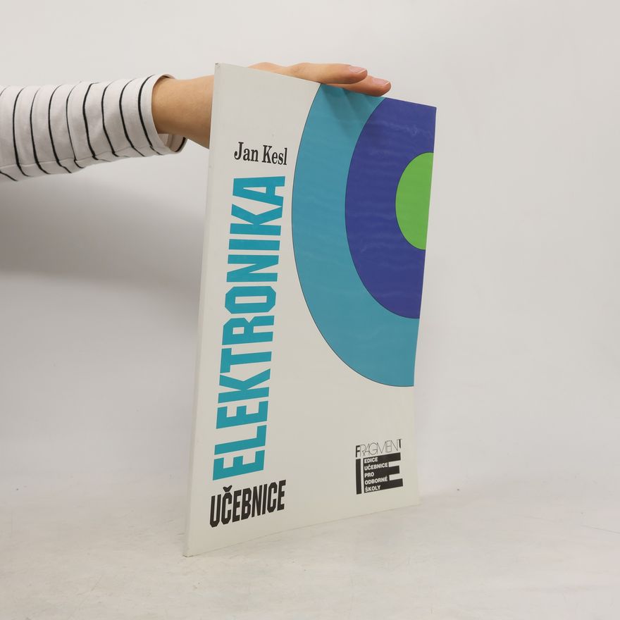 Jan Kesl Elektronika : učebnice