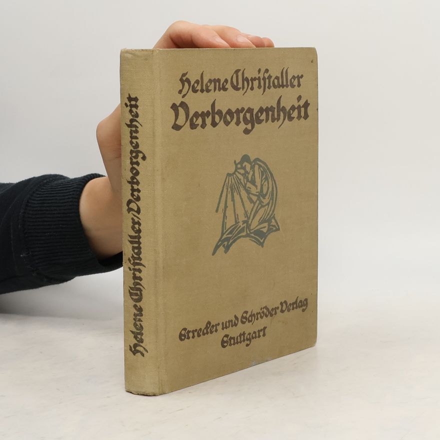 Helene Christaller Verborgenheit