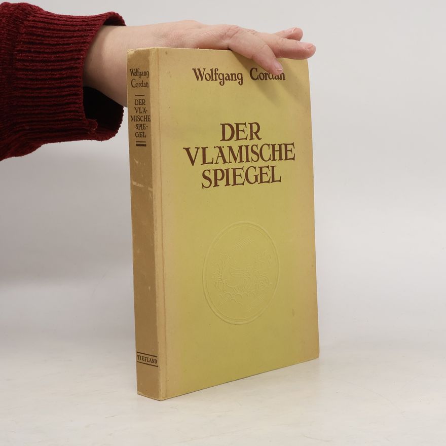 Wolfgang Cordan Der vlämische spiegel
