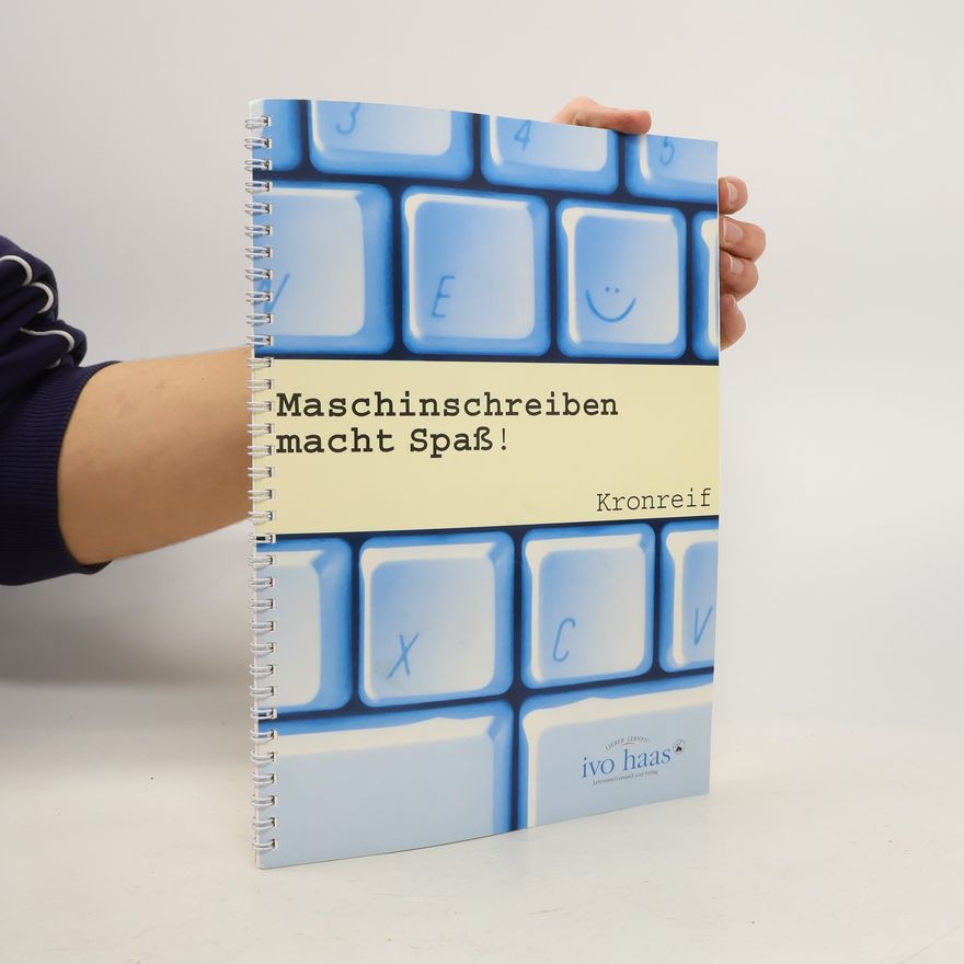 Various authors Maschinschreiben macht spass!