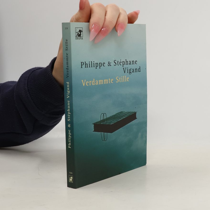 Philippe Vigand Verdammte Stille