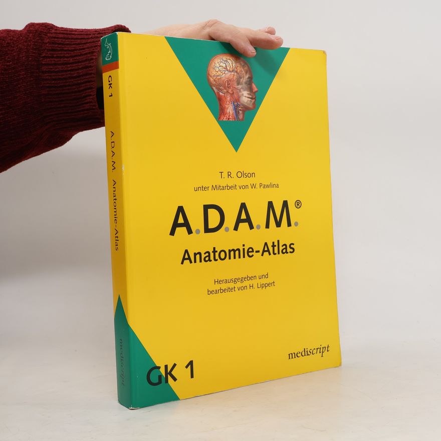 Todd R. Olson ADAM-Anatomie-Atlas