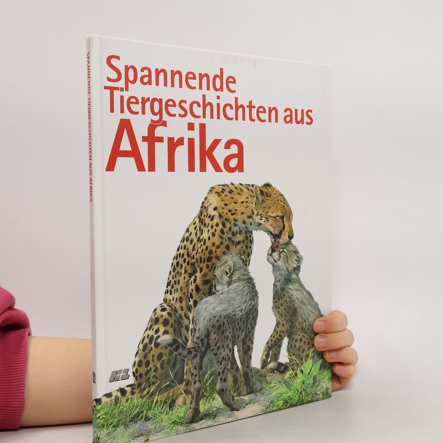 Kolektiv autorů Spannende Tiergeschichten aus Afrika