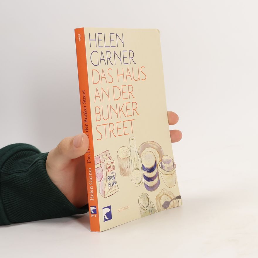 Helen Garner Das Haus an der Bunker Street