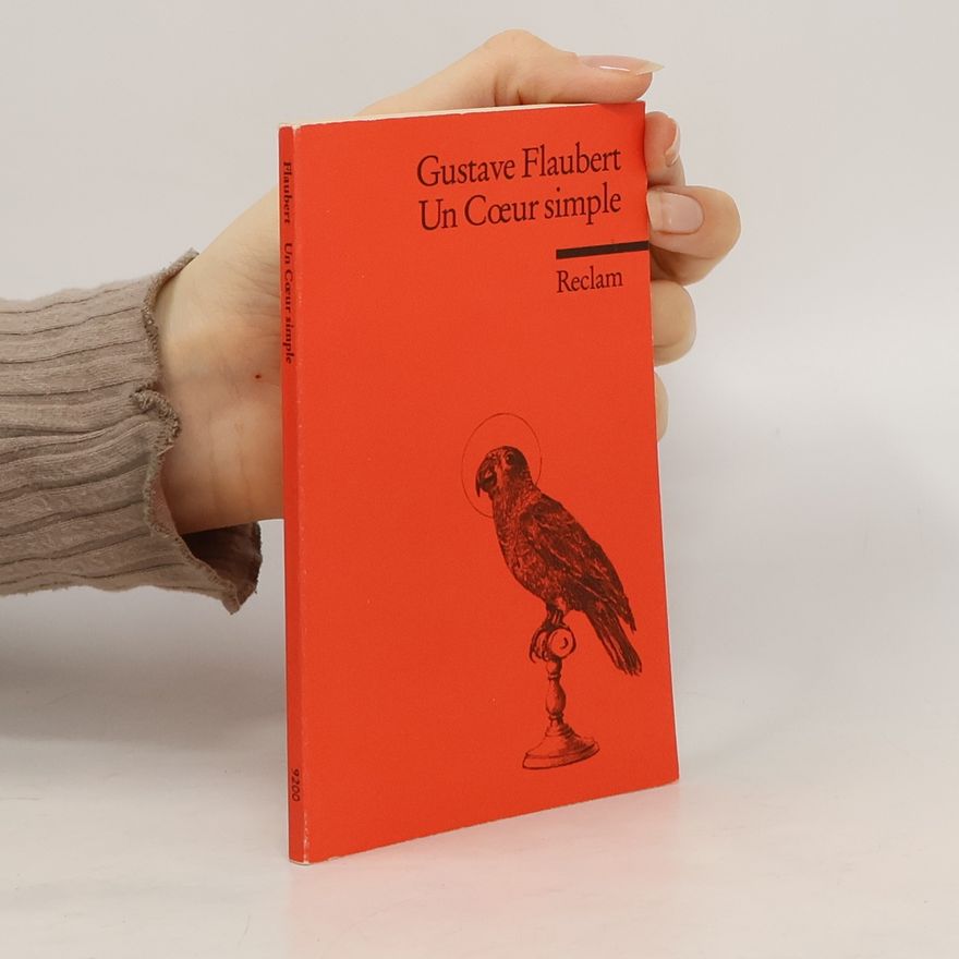 Gustave Flaubert Un Cœur simple