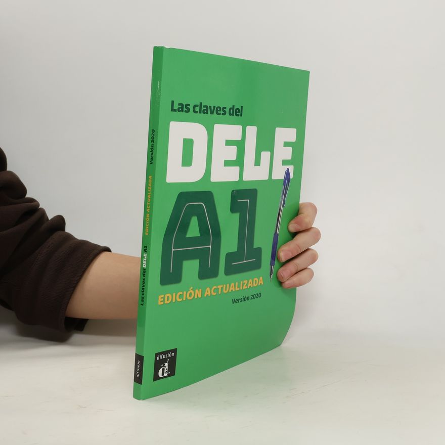 Autorenkollektiv Las claves del DELE A1. Libro del alumno