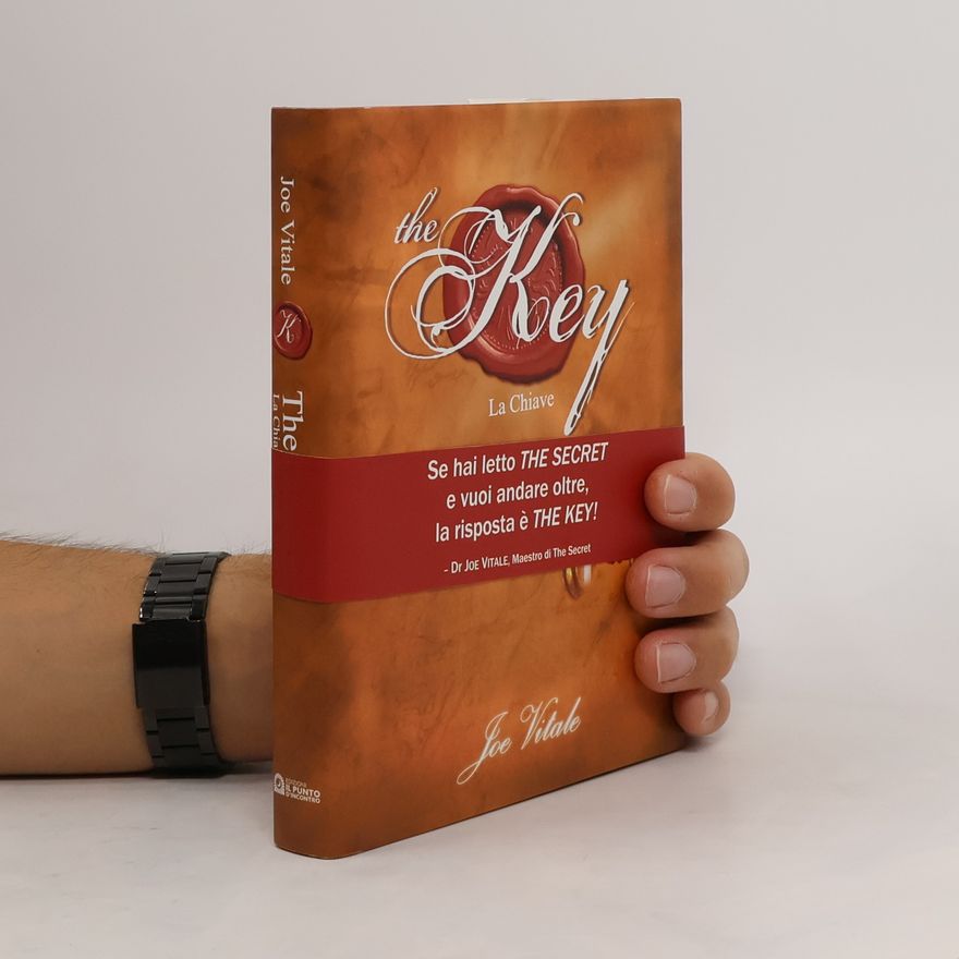 Joe Vitale The key. La chiave