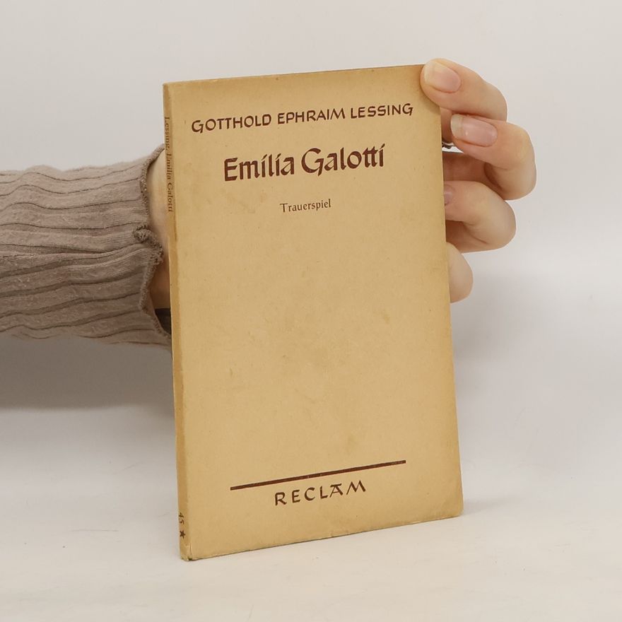 Gotthold Ephraim Lessing Emilia Galotti