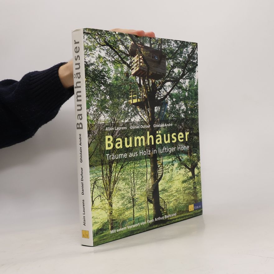 Vincent Thfoin Baumhäuser