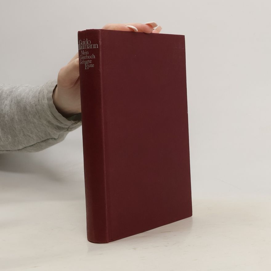 Guido Baumann Mein Gästebuch. Gefragte Leute
