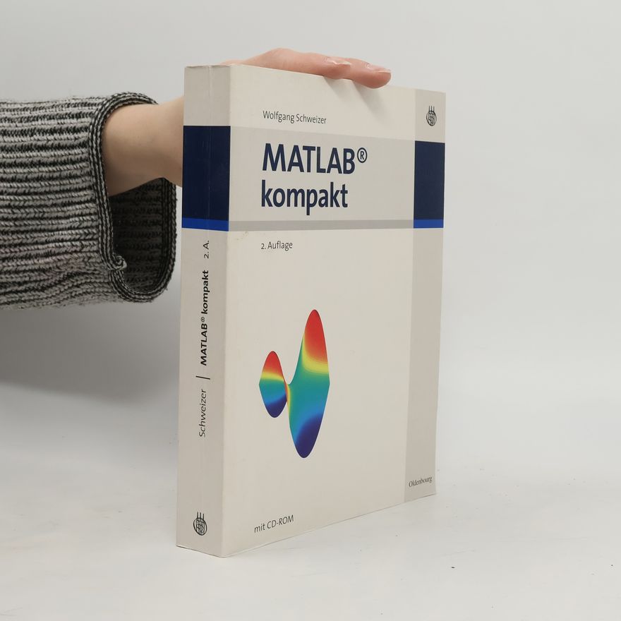 Wolfgang Schweizer MATLAB kompakt