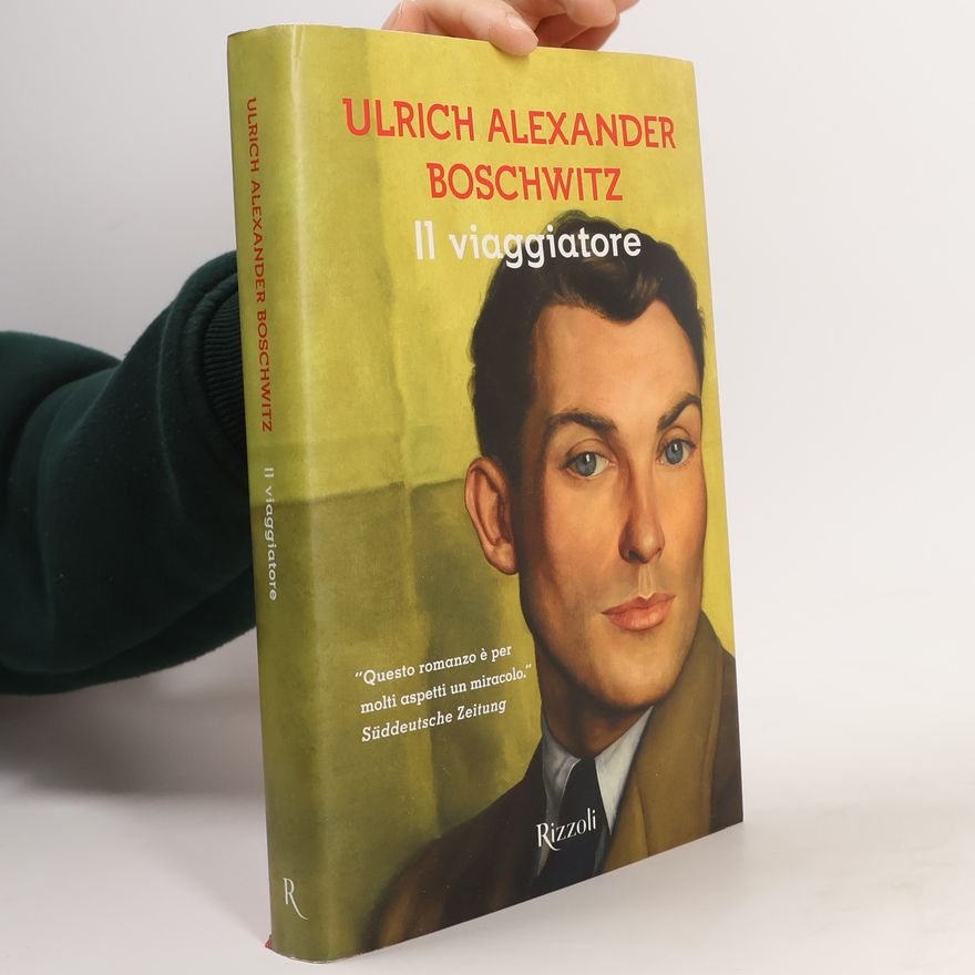 Ulrich Alexander Boschwitz Il viaggiatore