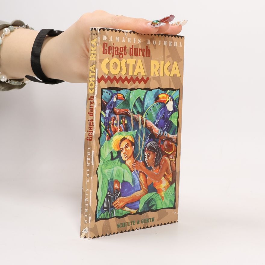 Damaris Kofmehl Gejagt durch Costa Rica
