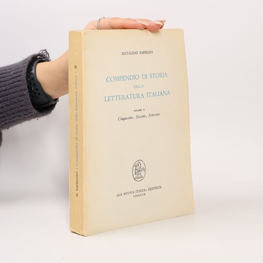 Natalino Sapegno Compendio Di Storia Della Letteratura Italiana