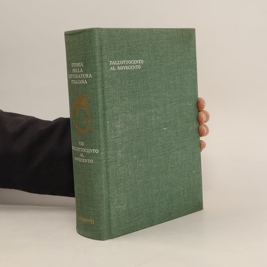 Autorenkollektiv Storia della Letteratura Italiana VIII. Dall'ottocento al novecento