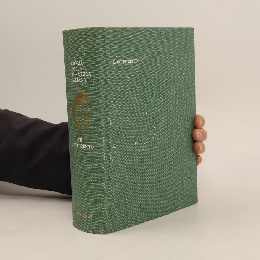 Autorenkollektiv Storia della letteratura Italiana VII. L'ottocento